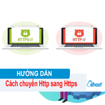 [2025] Hướng dẫn cách chuyển Http sang Https nhanh chóng
